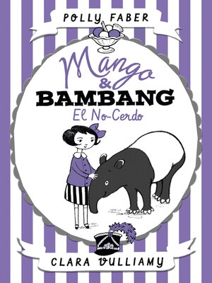 cover image of Mango & Bambang. El no-cerdo
